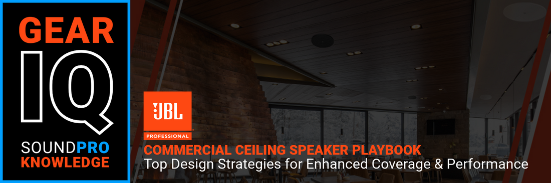 Commercial Ceiling Speaker Playbook: Top Design Strategies for Enhanced Coverage & Performance