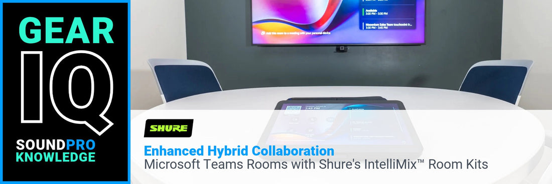 FORTÉ Enhances Hybrid Collaboration In Microsoft Teams Rooms With Shure’s IntelliMix™ Room Kits