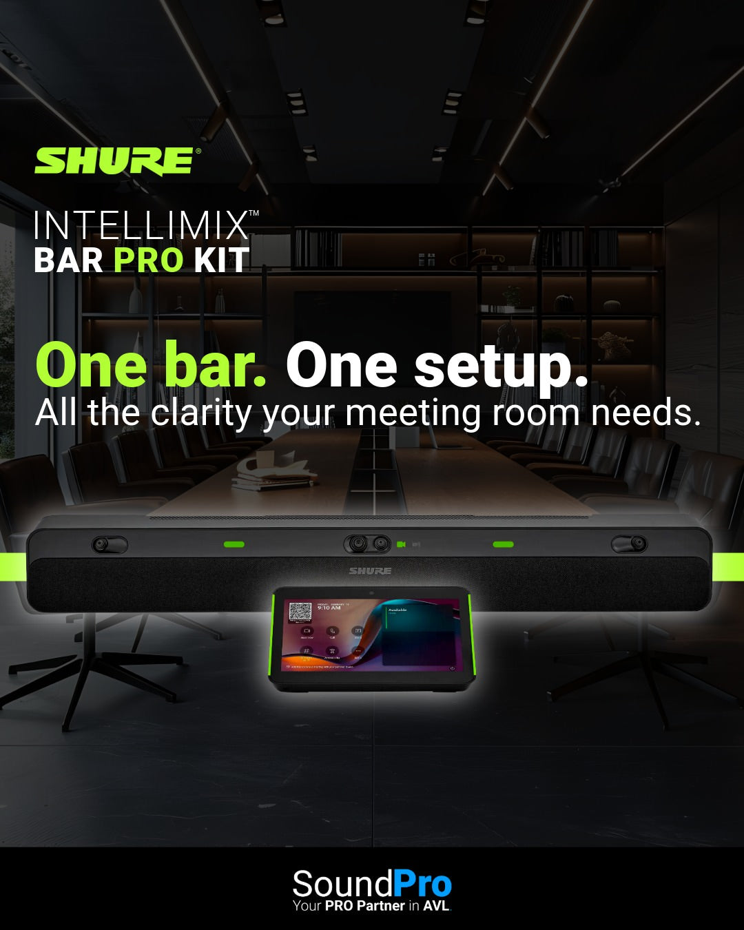 Shure Intellimix  Bar Pro Kit Banner. One bar. One setup. All the clarity your meeting room needs.